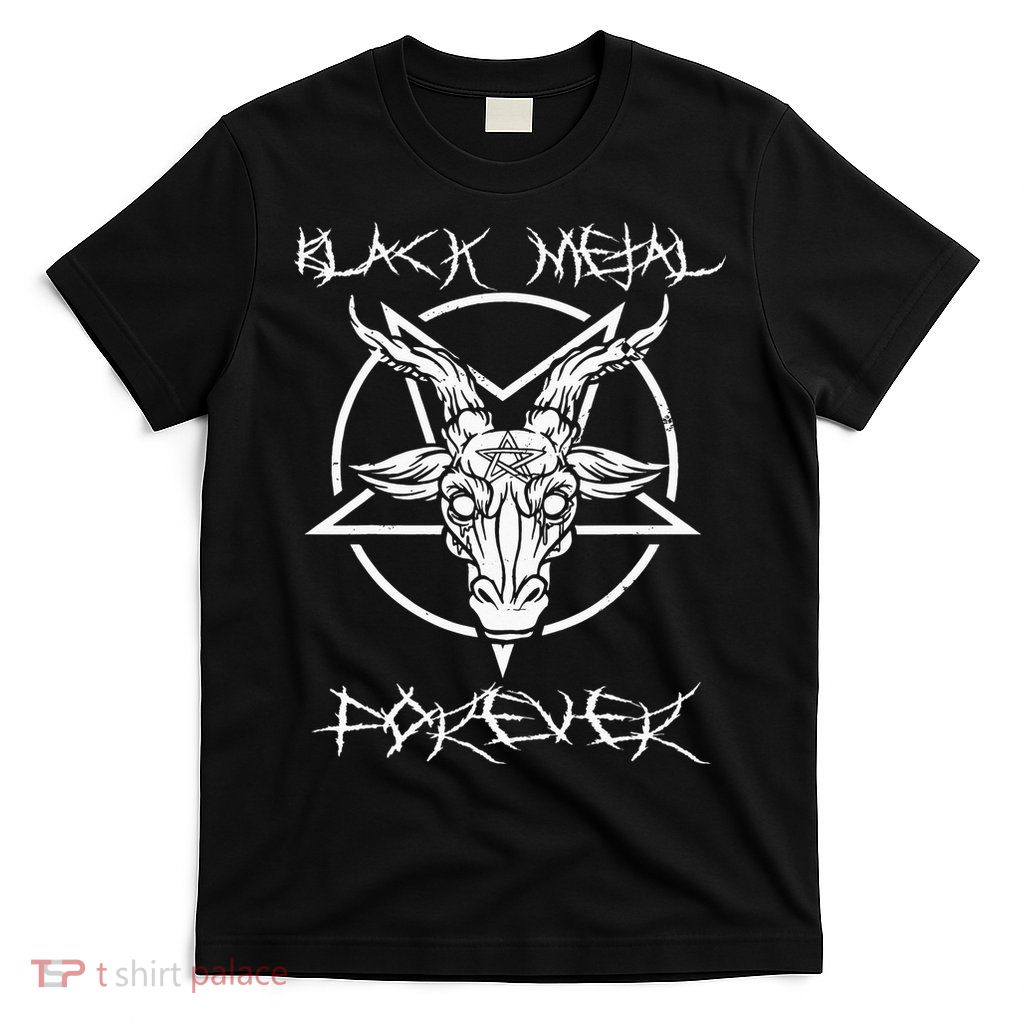 Black Metal Forever Death Doom Metal T-Shirt