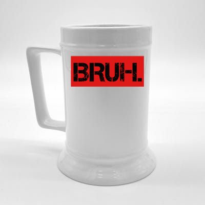 Bruh Meme Funny Saying Brother Greeting Teens Beer Stein