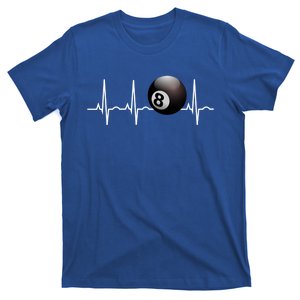 Billiards Meaningful Gift Eight Ball Meaningful Gift Great Gift Pool Player Gift T-Shirt