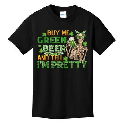 Buy Me Green Beer And Tell I'm Pretty Kids T-Shirt