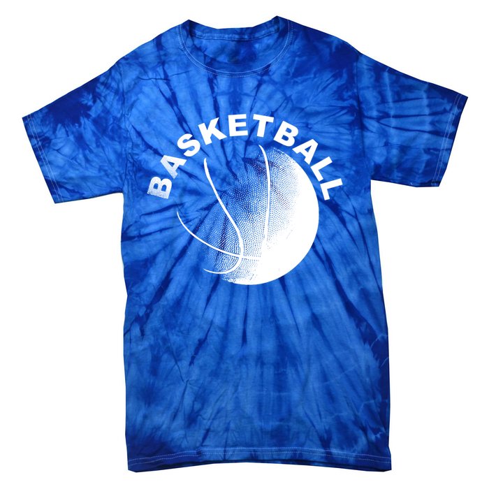 Basketball Meaningful Gift Great Gift For Basket Ball Fans Meaningful Gift Tie-Dye T-Shirt