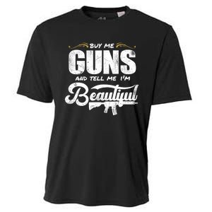 Buy Me Gun And Tell Me IM Beautiful Cooling Performance Crew T-Shirt