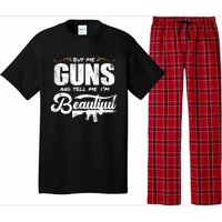 Buy Me Gun And Tell Me IM Beautiful Pajama Set