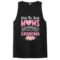 Best Moms Get Promoted To Grandma MotherS Day PosiCharge Competitor Tank