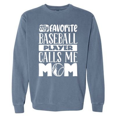 Baseball Mom Great Gift Baseball Lover Cool Gift Garment-Dyed Sweatshirt