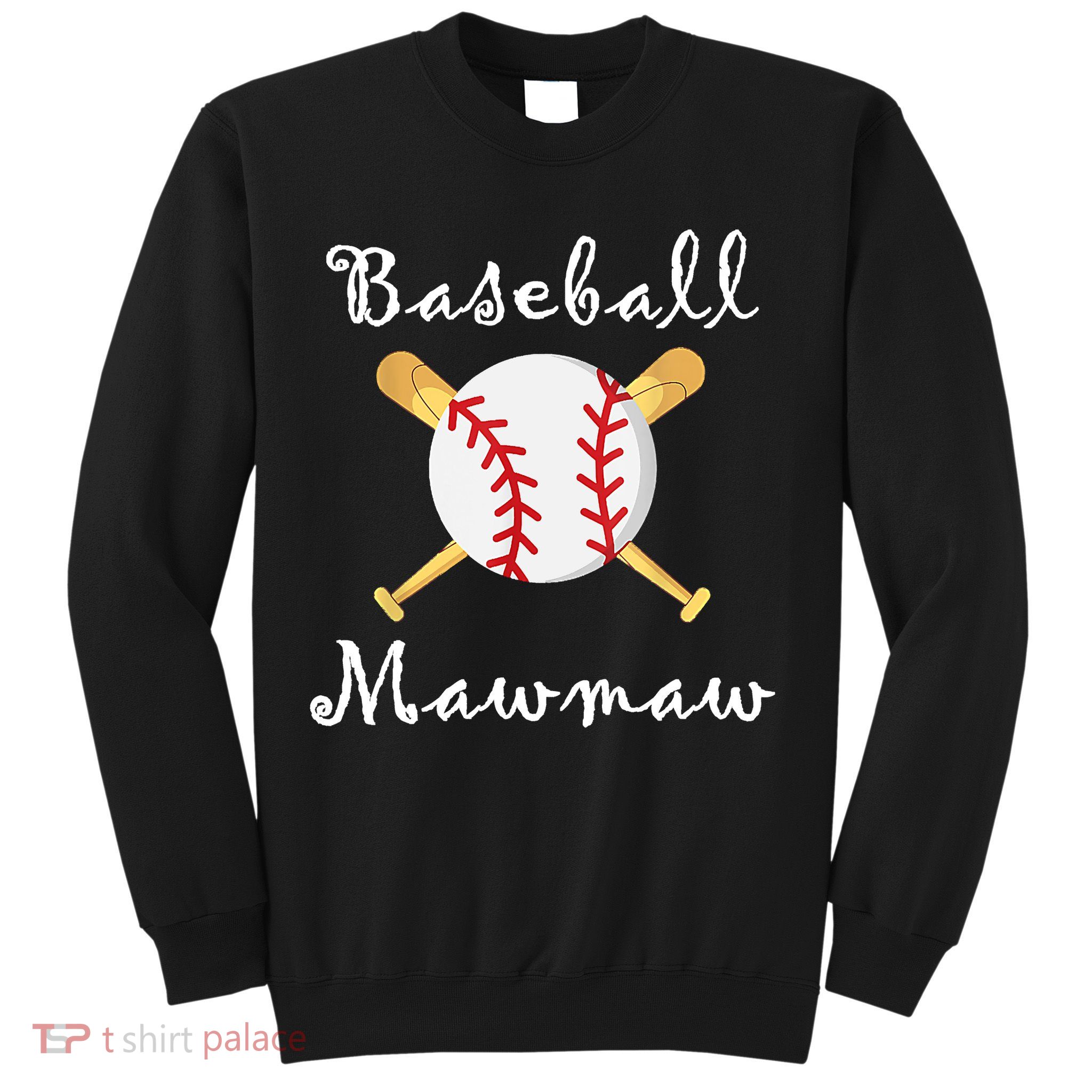 Baseball Mawmaw Grandsons Game Day Gifts To Cheer Grandma Sweatshirt