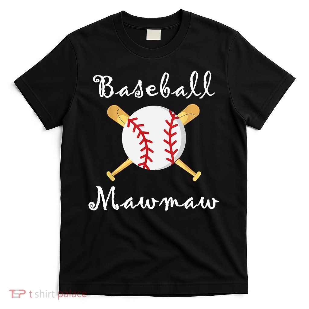Baseball Mawmaw Grandsons Game Day Gifts To Cheer Grandma T-Shirt