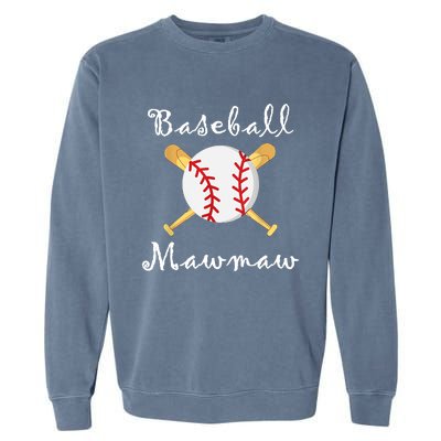 Baseball Mawmaw Grandsons Game Day Gifts To Cheer Grandma Garment-Dyed Sweatshirt