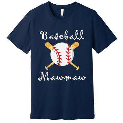 Baseball Mawmaw Grandsons Game Day Gifts To Cheer Grandma Premium T-Shirt