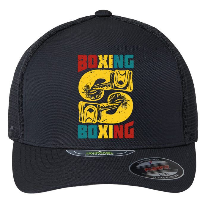 Boxing Meaningful Gift Flexfit Unipanel Trucker Cap