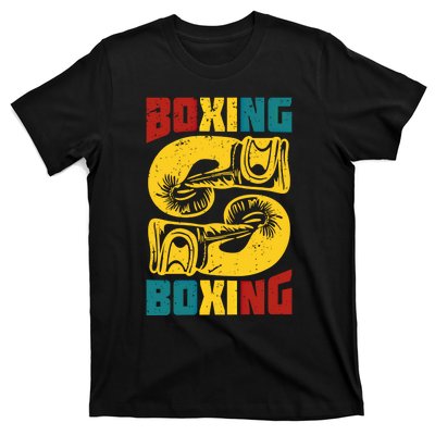 Boxing Meaningful Gift T-Shirt