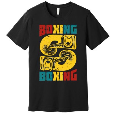 Boxing Meaningful Gift Premium T-Shirt