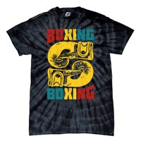 Boxing Meaningful Gift Tie-Dye T-Shirt