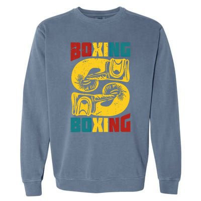 Boxing Meaningful Gift Garment-Dyed Sweatshirt