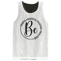 Be Mindful Grateful Positive True And Kind Mesh Reversible Basketball Jersey Tank