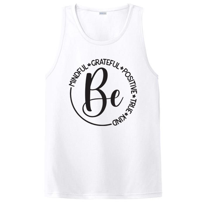 Be Mindful Grateful Positive True And Kind PosiCharge Competitor Tank