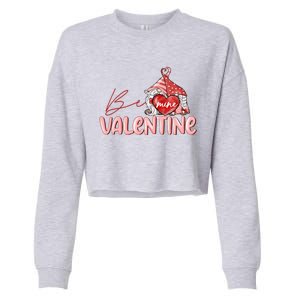 Be Mine Gnomes Happy Valentines Day Gnomes Couple Matching Cropped Pullover Crew