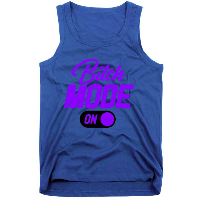 Bitch Mode Gift Tank Top