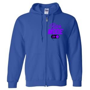 Bitch Mode Gift Full Zip Hoodie