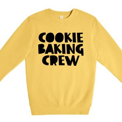 Bake Meaningful Gift Cookie Baking Crew Tees Mom Mama Funny Gift Premium Crewneck Sweatshirt