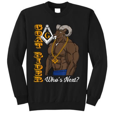 Brothers Masons Goat Rider Whos Next Masonic Funny Gift Sweatshirt