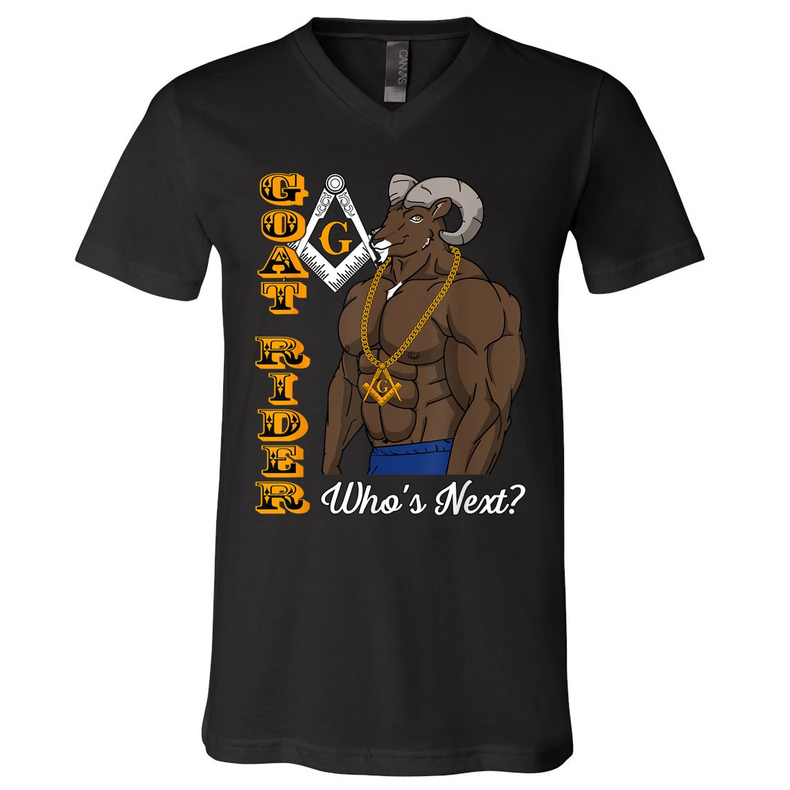 Brothers Masons Goat Rider Whos Next Masonic Funny Gift V-Neck T-Shirt