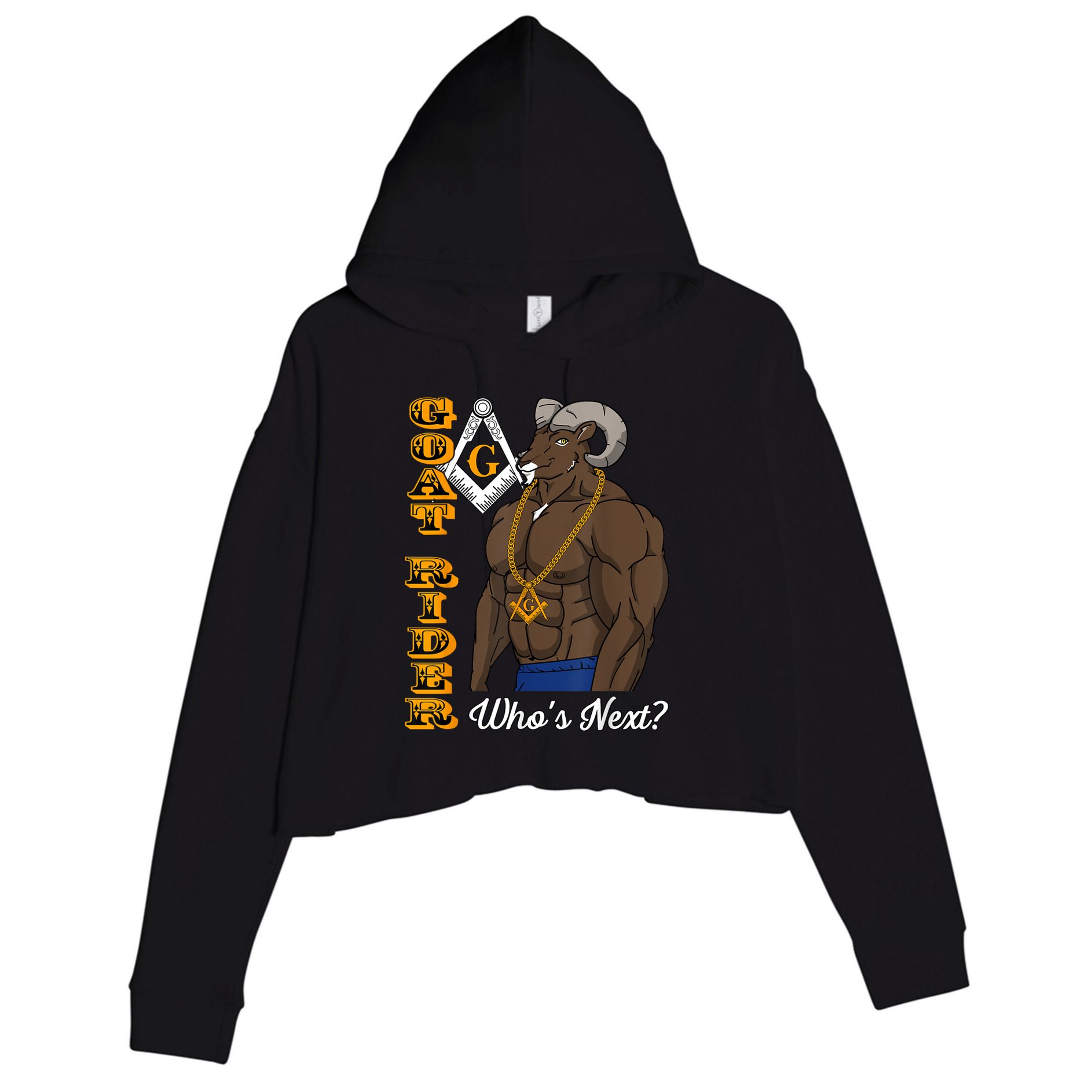 Brothers Masons Goat Rider Whos Next Masonic Funny Gift Crop Fleece Hoodie