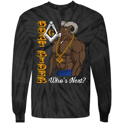 Brothers Masons Goat Rider Whos Next Masonic Funny Gift Tie-Dye Long Sleeve Shirt