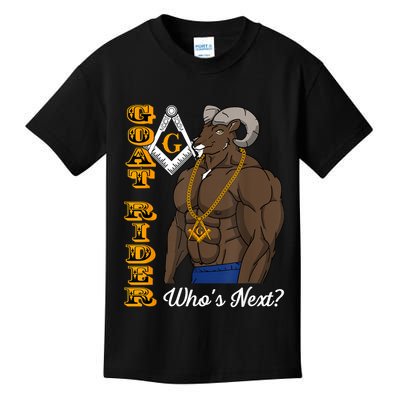 Brothers Masons Goat Rider Whos Next Masonic Funny Gift Kids T-Shirt