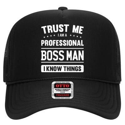 Boss Man Gift Idea Professional Boss Man High Crown Mesh Back Trucker Hat