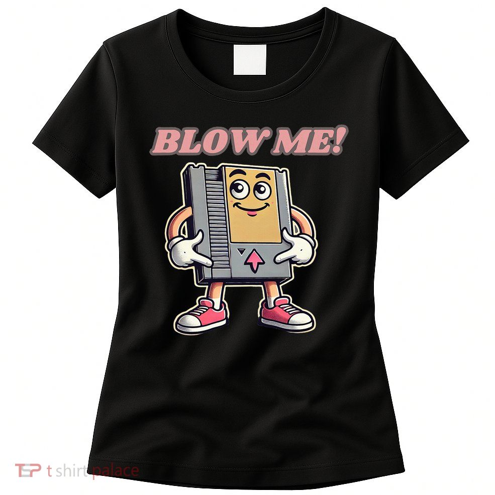 Blow Me Gamer Womens T-Shirt