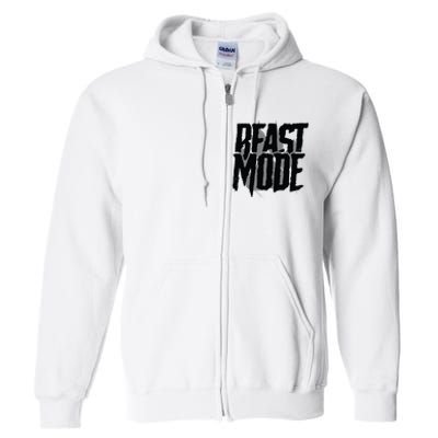 Beast Mode Gym Motivation Full Zip Hoodie