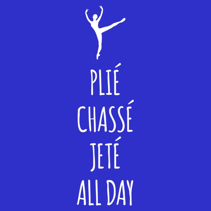 Ballet Meaningful Gift Dance Ballet Top Plie Chasse Jete All Day 16 in Basic Backpack
