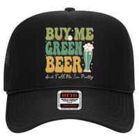 Buy Me Green Beer High Crown Mesh Back Trucker Hat