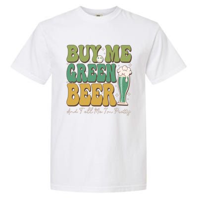 Buy Me Green Beer Garment-Dyed Heavyweight T-Shirt