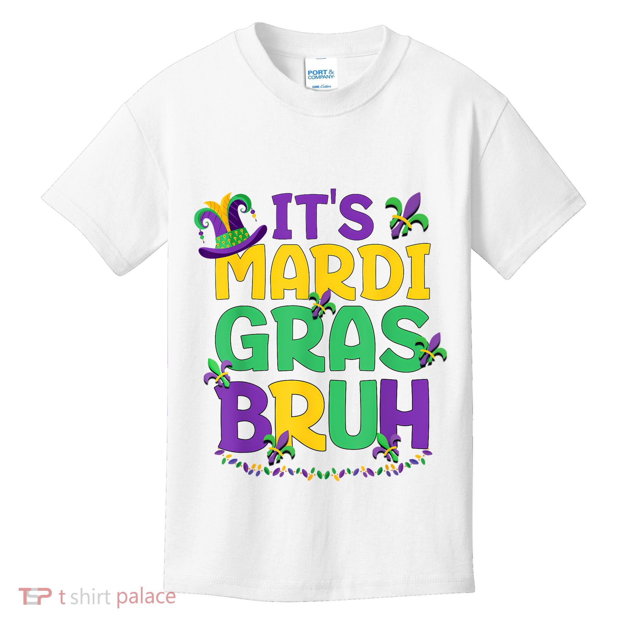 Bruh Mardi Gras Teens Mardi Gras Kids T-Shirt
