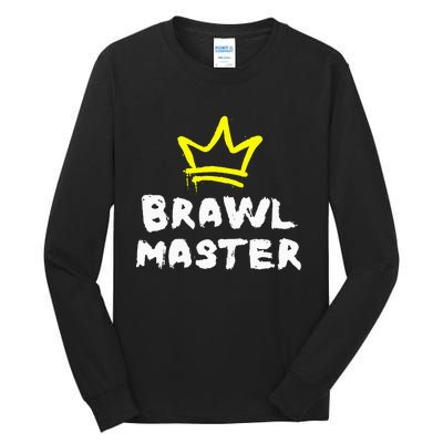 Brawl Master Gamer Gaming Brawler Brawl Tall Long Sleeve T-Shirt