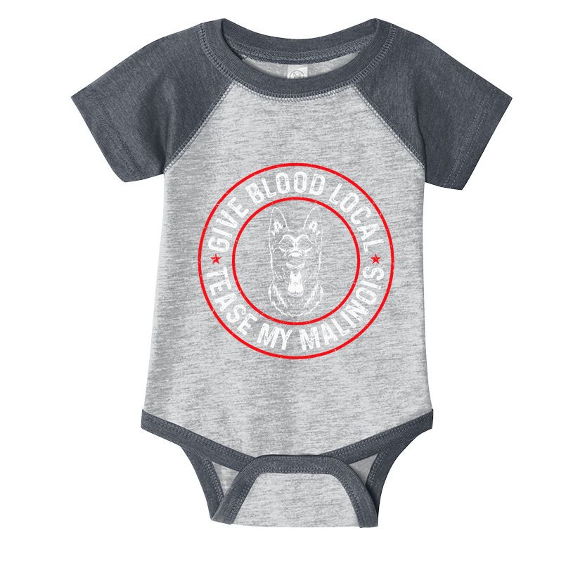 Belgian Malinois Give Blood Local Tease My Malinois Infant Baby Jersey Bodysuit