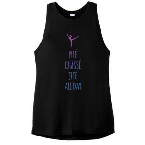 Ballet Meaningful Gift Dance Ballet Top Plie Chasse Jete All Day Ladies PosiCharge Tri-Blend Wicking Tank