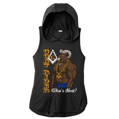 Brothers Masons Goat Rider WhoS Next Masonic Ladies PosiCharge Tri-Blend Wicking Draft Hoodie Tank