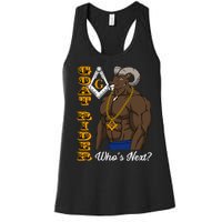 Brothers Masons Goat Rider WhoS Next Masonic Women's Racerback Tank