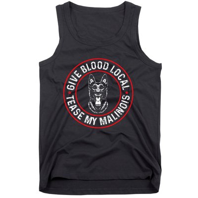 Belgian Malinois Give Blood Local Tease My Malinois Tank Top