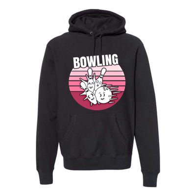 Bowling Meaningful Gift Premium Hoodie