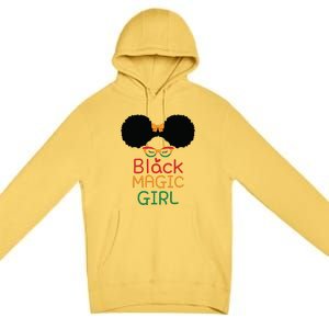 Black Magic Girl For Black History Month Gift African Pride Premium Pullover Hoodie