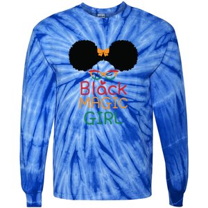 Black Magic Girl For Black History Month Gift African Pride Tie-Dye Long Sleeve Shirt