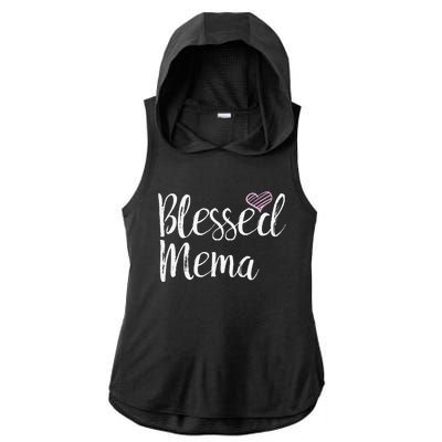 Blessed Mema Grandma Gifts Ladies PosiCharge Tri-Blend Wicking Draft Hoodie Tank