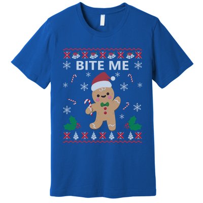 Bite Me Gingerbread Ugly Christmas Sweater Funny Gift Meaningful Gift Premium T-Shirt