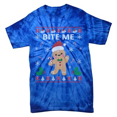 Bite Me Gingerbread Ugly Christmas Sweater Funny Gift Meaningful Gift Tie-Dye T-Shirt