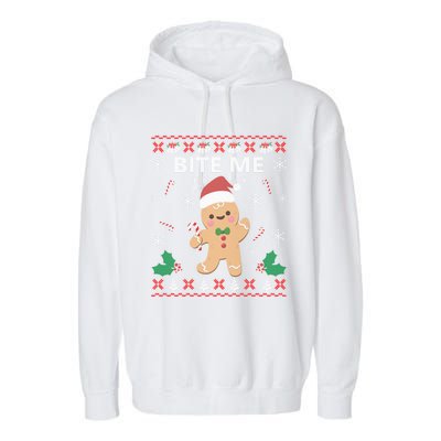 Bite Me Gingerbread Ugly Christmas Sweater Funny Gift Meaningful Gift Garment-Dyed Fleece Hoodie