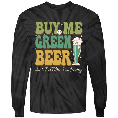 Buy Me Green Beer Tie-Dye Long Sleeve Shirt